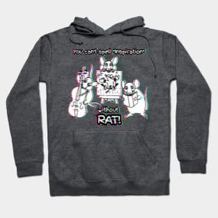 Can't Spell Inspiration Without Rat (Glitched Version) Hoodie